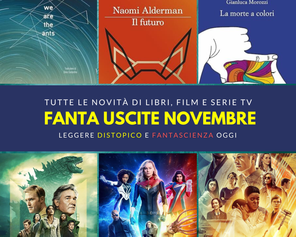 Libri, Film e Serie Tv di Fantascienza in uscita a Novembre 2023 - Leggere  Distopico e Fantascienza Oggi